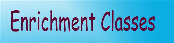 Enrichment Classes 