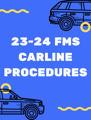 23-24 FMS Carline Procedures